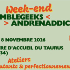 Rencontres Bumblegeeks et Andrenaddicts 2026