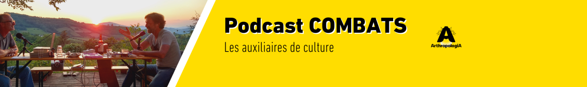 Podcast COMBATS - Insectes & auxiliaires de culture - ARTHROPOLOGIA