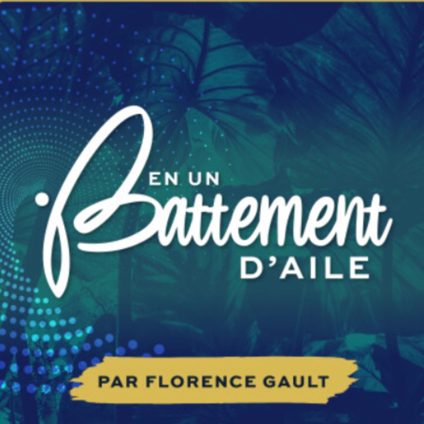 En un battement d'aile